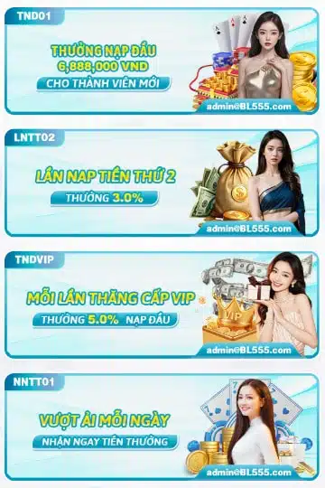 Chính sách Khuyến mãi BL555 nạp đầu giúp thêm vốn nhanh chóng